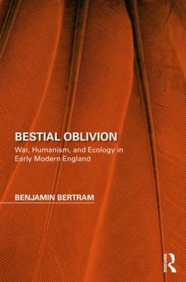 Bestial Oblivion - Benjamin Bertram