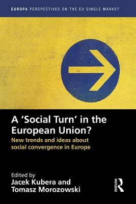 A `Social Turn’ in the European Union? - 