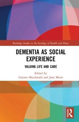 Dementia as Social Experience - 