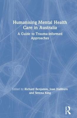 Humanising Mental Health Care in Australia - 