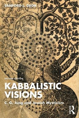 Kabbalistic Visions - Sanford L. Drob