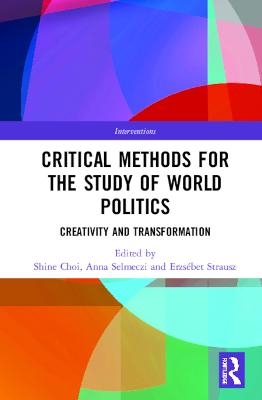 Critical Methods for the Study of World Politics - 