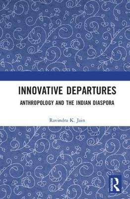 Innovative Departures - Ravindra K. Jain