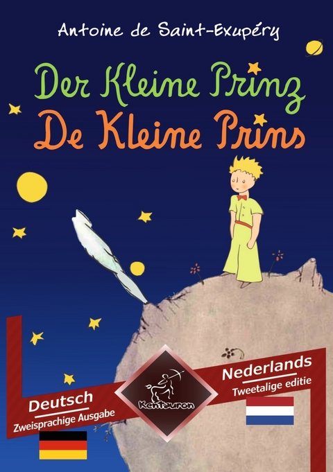 Der Kleine Prinz - De Kleine Prins - Antoine de Saint-Exupéry, Wirton Arvott