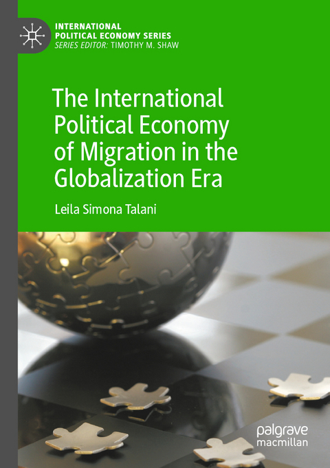 The International Political Economy of Migration in the Globalization Era - Leila Simona Talani