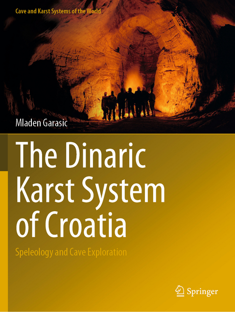 The Dinaric Karst System of Croatia - Mladen Garasic