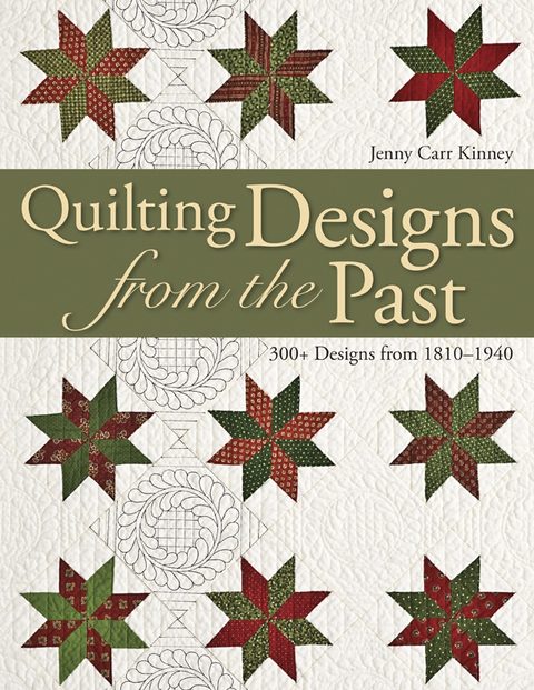 Quilting Designs From The Past -  Jenny Carr Kinney