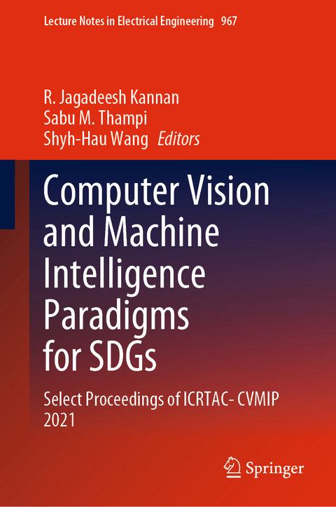 Computer Vision and Machine Intelligence Paradigms for SDGs - 