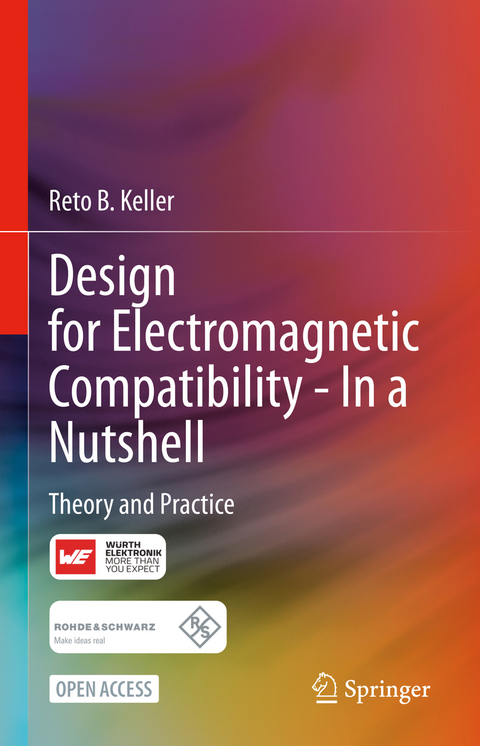 Design for Electromagnetic Compatibility--In a Nutshell - Reto B. Keller