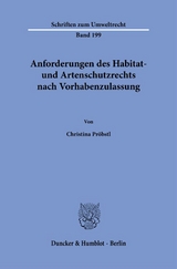 Anforderungen des Habitat- und Artenschutzrechts nach Vorhabenzulassung. - Christina Pröbstl