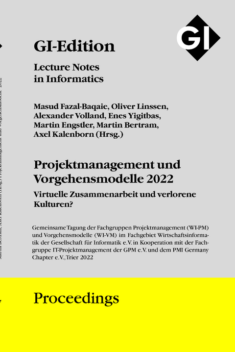 GI Edition Proceedings Band 327 - Projektmanagement und Vorgehensmodelle 2022 (PVM 2022) - 
