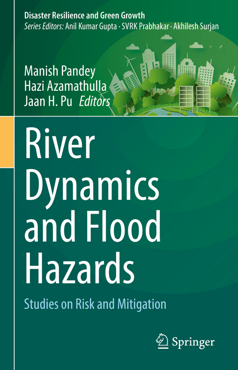 River Dynamics and Flood Hazards - 