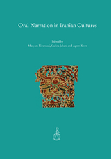 Oral Narration in Iranian Cultures - 