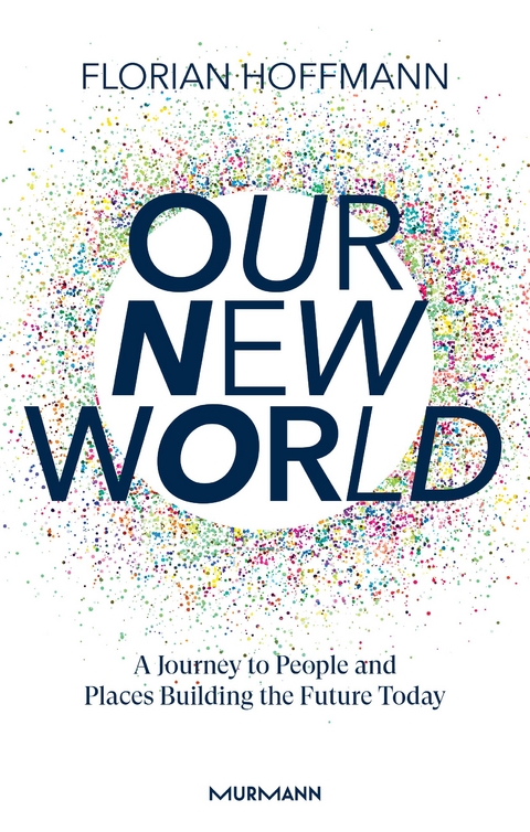 Our New World - Florian Hoffmann