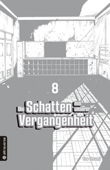 Die Schatten aus unserer Vergangenheit 08 - Yae Utsumi