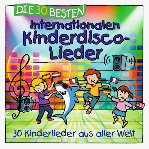 Die 30 besten internationalen Kinderdisco-Lieder, 1 Audio-CD -  Various
