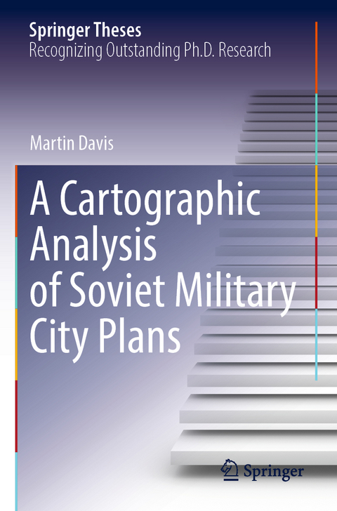 A Cartographic Analysis of Soviet Military City Plans - Martin Davis