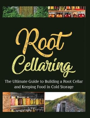 Root Cellaring - Camille Harris