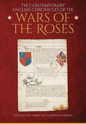 The Contemporary English Chronicles of the Wars of the Roses - 