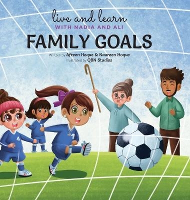 Family Goals - Naureen Hoque, Afreen Hoque