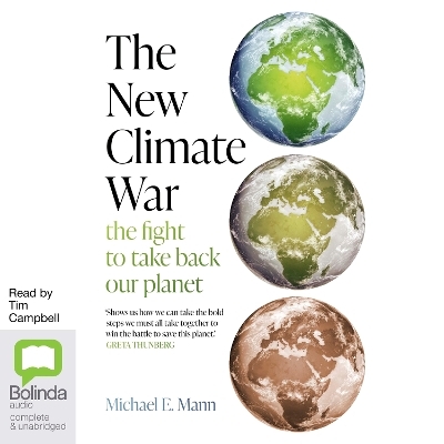 The New Climate War - Michael Mann