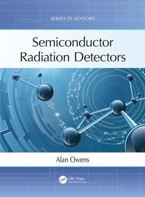 Semiconductor Radiation Detectors - Alan Owens