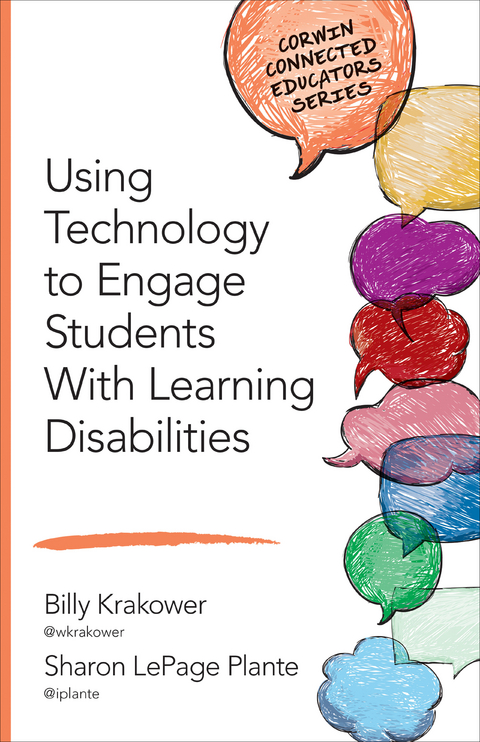 Using Technology to Engage Students With Learning Disabilities - William A. A. Krakower, Sharon LePage LePage Plante