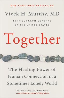 Together - Vivek H Murthy