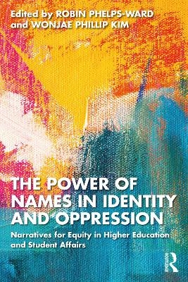 The Power of Names in Identity and Oppression - 