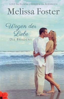 Wogen der Liebe - Melissa Foster