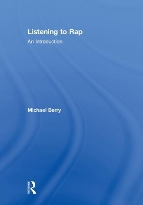 Listening to Rap - Michael Berry