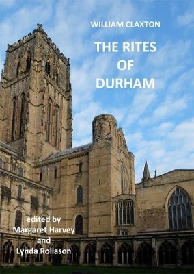 The Rites of Durham - William Claxton