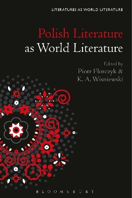 Polish Literature as World Literature - 