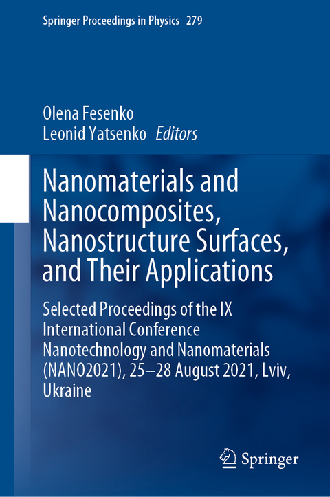 Nanomaterials and Nanocomposites, Nanostructure Surfaces, and Their Applications - 