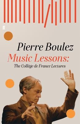 Music Lessons - Pierre Boulez