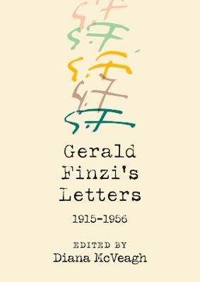 Gerald Finzi's Letters, 1915-1956 - 