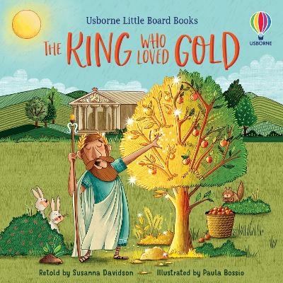 The King who Loved Gold - Susanna Davidson