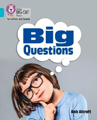 Big Questions - Rob Alcraft