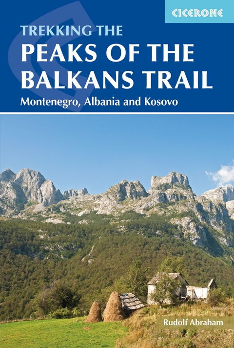 The Peaks of the Balkans Trail -  Rudolf Abraham