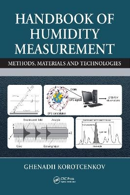 Handbook of Humidity Measurement - Ghenadii Korotcenkov