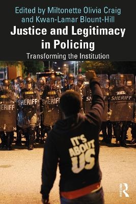 Justice and Legitimacy in Policing - 