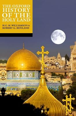 The Oxford History of the Holy Land - 