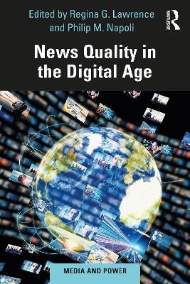 News Quality in the Digital Age - 
