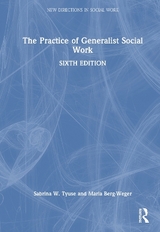 The Practice of Generalist Social Work - Berg-Weger, Marla; Tyuse, Sabrina W