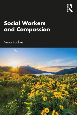 Social Workers and Compassion - Stewart Collins