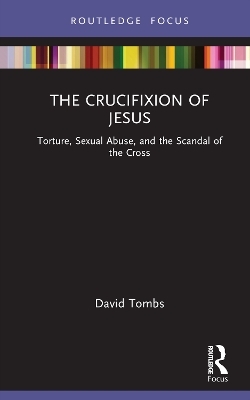 The Crucifixion of Jesus - David Tombs
