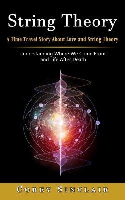 String Theory - Corey Sinclair