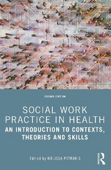 Social Work Practice in Health - Petrakis, Melissa