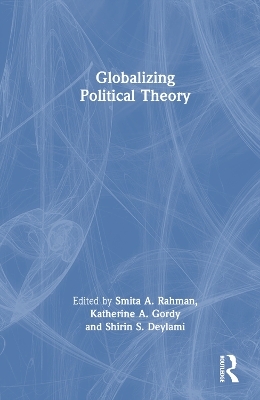 Globalizing Political Theory - 