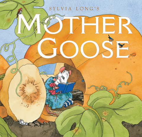Sylvia Long's Mother Goose -  Sylvia Long